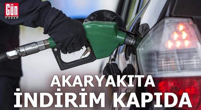 Akaryakıta indirim kapıda