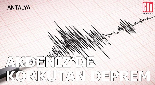 Akdeniz de 4.5 büyüklüğünde deprem