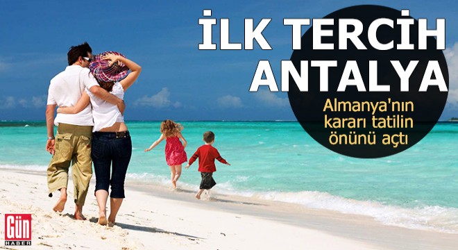 Almanya nın kararı, Antalya da tatilin önünü açtı