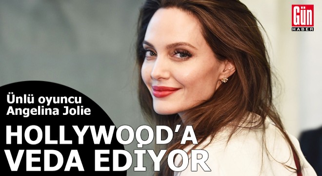 Angelina Jolie Hollywood a veda ediyor
