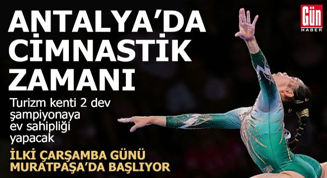 Antalya 2 cimnastik şampiyonasına hazırlanıyor