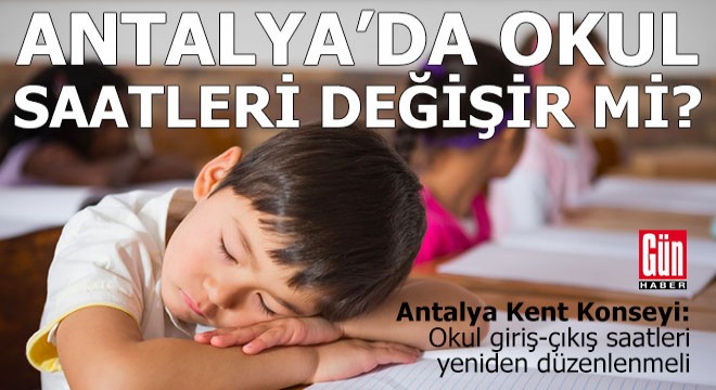 Antalya Kent Konseyi: Okul giriş-çıkış saatleri yeniden düzenlenmeli