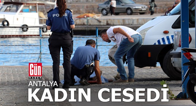 Antalya da, denizde kadın cesedi bulundu