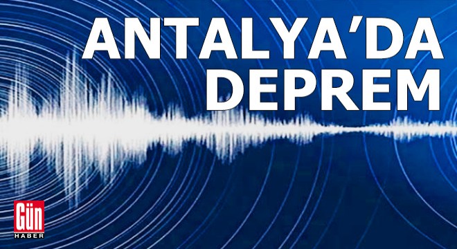 Antalya da deprem