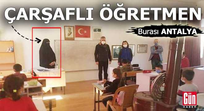 Antalya da kara çarşaflı yüzü kapalı bir öğretmen