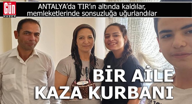 Antalya da kazada can veren 4 kişilik aile toprağa verildi