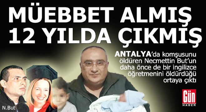Antalya da komşusunu öldüren adam İngilizce öğretmeninin de katili çıktı