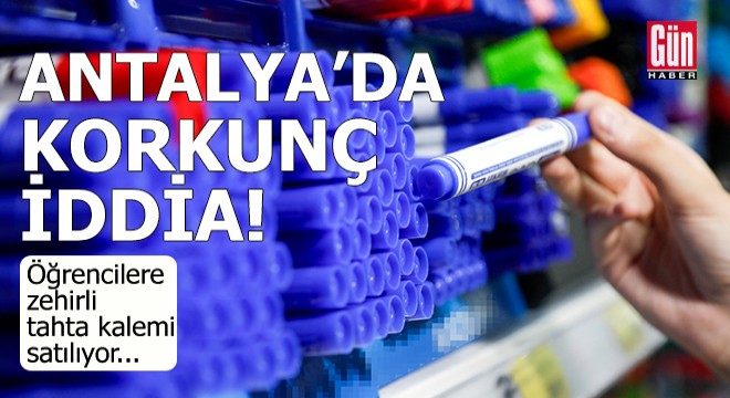 Antalya da korkunç iddia: Öğrencilere zehirli tahta kalemi satılıyor