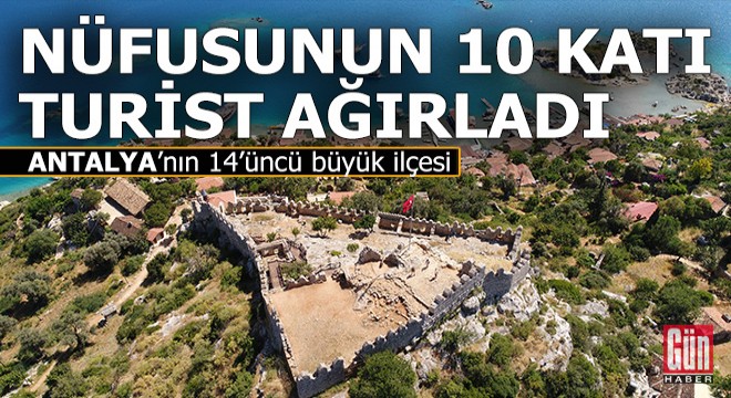 Antalya da nüfusunun 10 katı turist ağırlayan ilçe