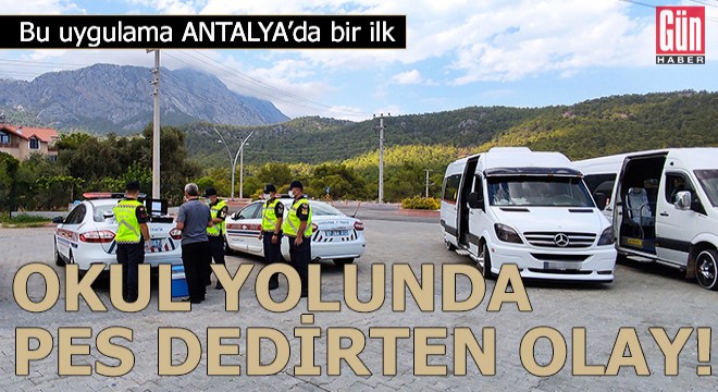 Antalya da okul yolunda pes dedirten olay!