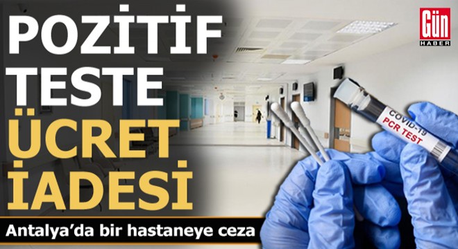 Antalya da özel bir hastaneye ceza