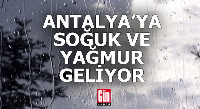 Antalya da soğuk ve yağmurlu günler