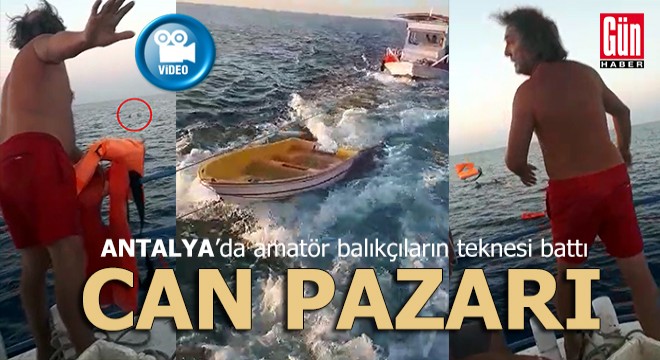 Antalya da tekne battı, denizde can pazarı yaşandı