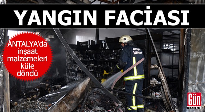 Antalya'da yangın faciası