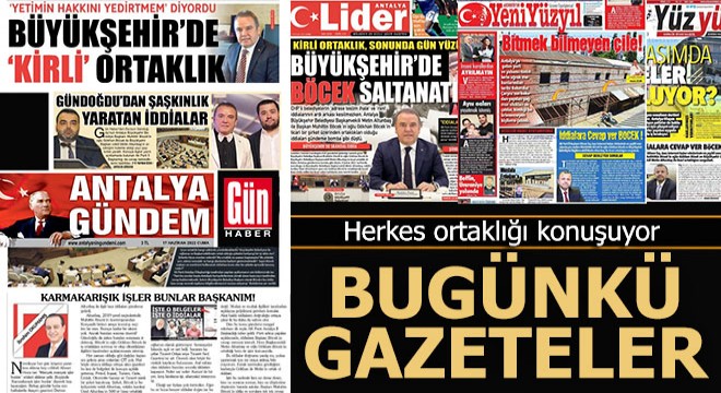 Antalya daki o  Ortaklık , gazetelerin  Ortak  manşeti oldu