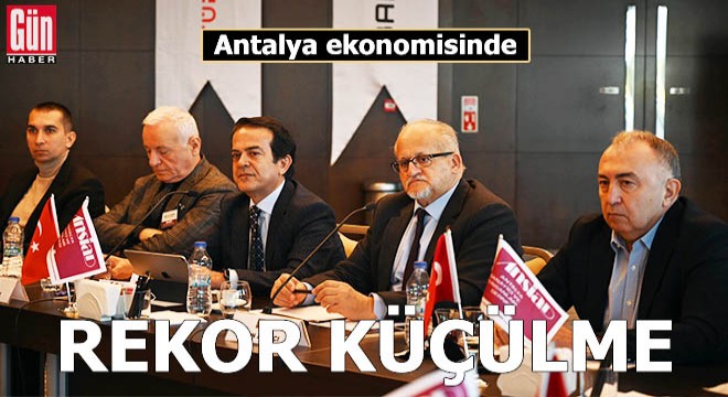 Antalya ekonomisinde rekor küçülme