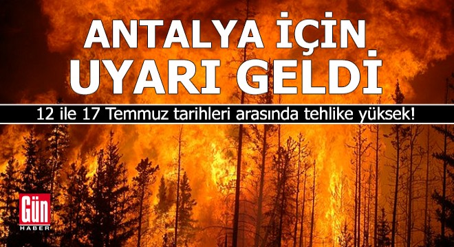 Antalya için Meteoroloji den uyarı geldi