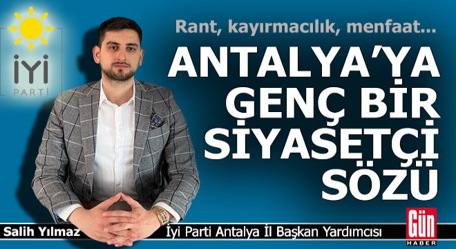 Antalya’ya genç siyasetçi sözü