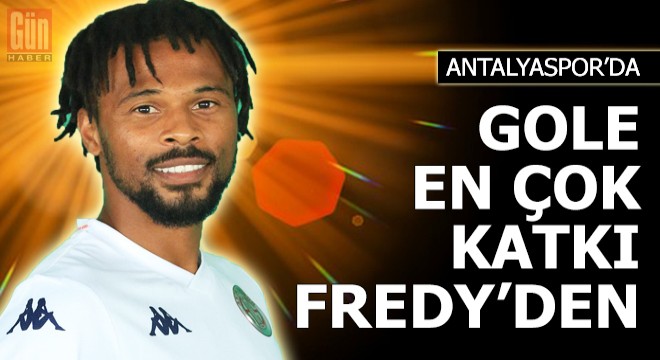 Antalyaspor da gole en çok katkı Fredy den