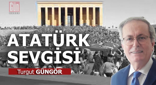 Atatürk sevgisi
