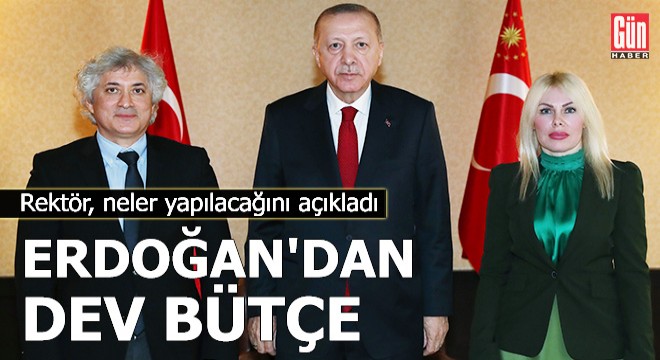 Cumhurbaşkanı Erdoğan dan dev bütçe