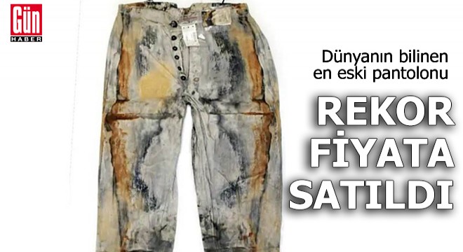 Dünyanın bilinen en eski pantolonu rekor fiyata satıldı