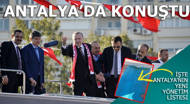 Erdoğan Antalya da konuştu