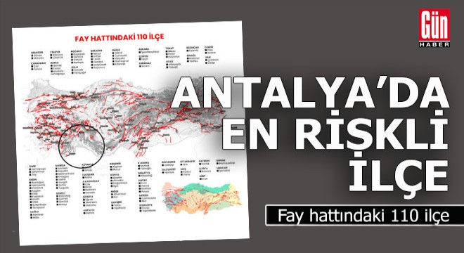 Fay hattındaki 110 ilçeden biri de Antalya da bulunuyor