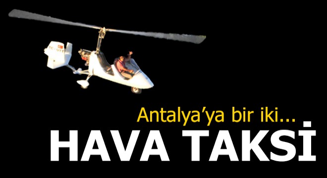 Gyrocopter ile hava taksi taşımacılığı