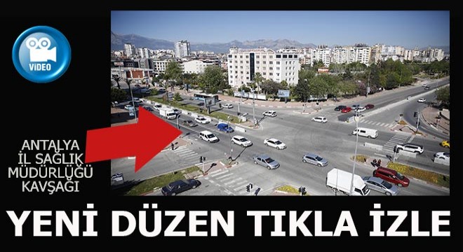 İşte yeni kavşak düzenlemesinden sonra trafik akışı (VİDEO)