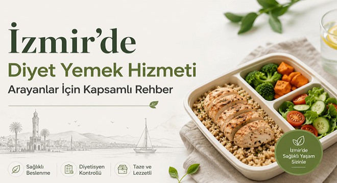 İzmir'de diyet yemek hizmeti nedir ve neyi kapsar?
