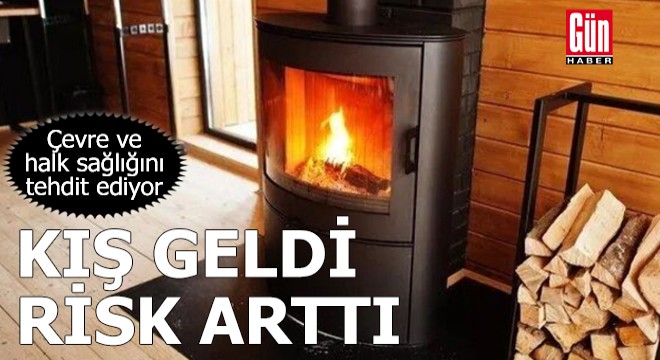 Kış geldi, risk arttı!