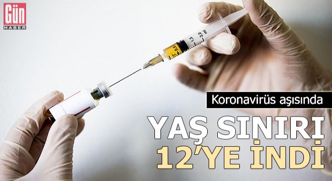 Koranavirüs aşısında yaş sınırı 12 ye indi
