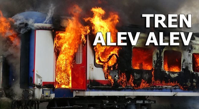 Kullanılmayan tren alev alev yandı