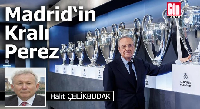 Madrid‘in Kralı Perez