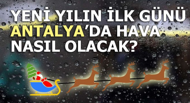 Meteoroloji Antalya için uyarı yayınladı