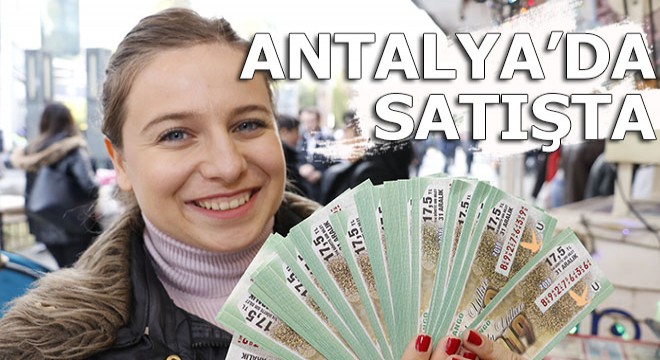 Milli Piyango Antalya da satışa çıktı