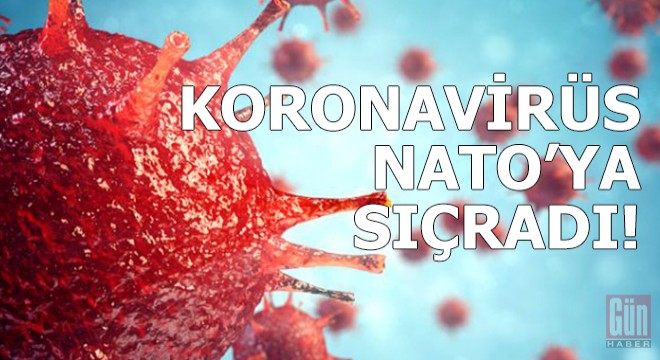 NATO personelinde koronavirüs tespit edildi