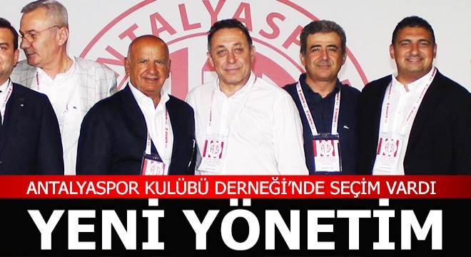 Öztürk, Antalyaspor Kulübü Derneği başkanı oldu