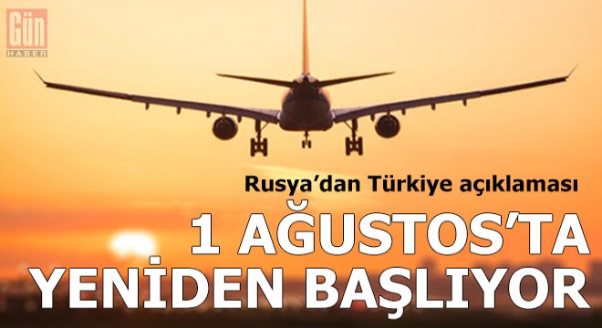 Rusya ile Türkiye arasındaki uçuşlar 1 Ağustos’ta başlıyor