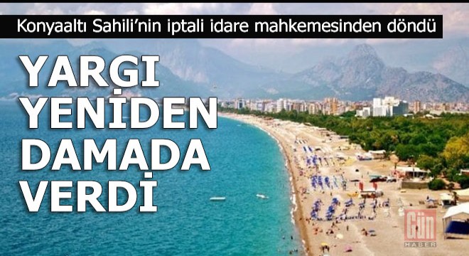 Sahil Antalya ihalesinin iptalini yargı durdurdu
