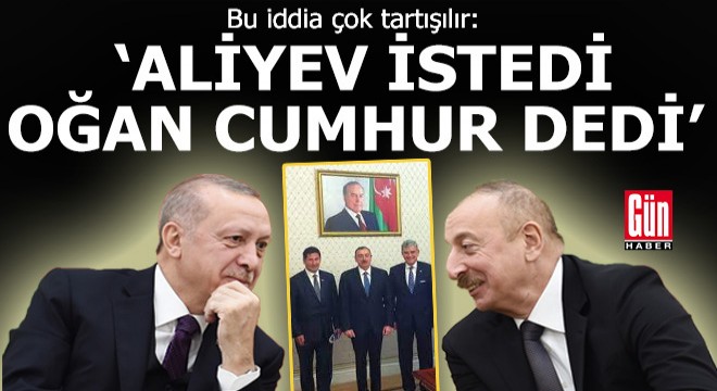 Sinan Oğan ı Aliyev ikna etmiş