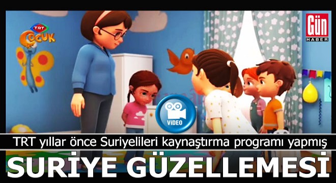 TRT yıllar önce Türk çocuklarına Suriyeli güzellemesi yapmış