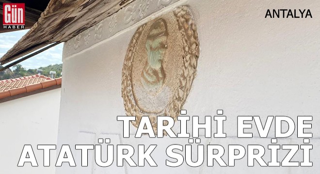 Tarihi evde Atatürk sürprizi