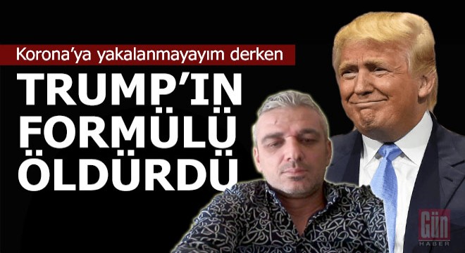 Trump ın alay konusu formülü Türkiye de can aldı