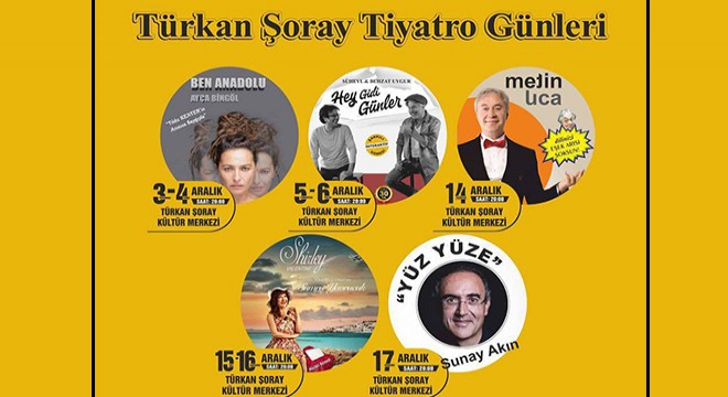 Türkan Şoray da tiyatro günleri