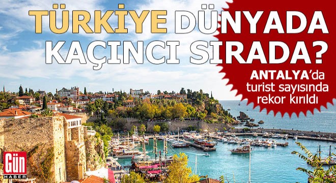 Türkiye turizmde dünyada kaçıncı sırada?