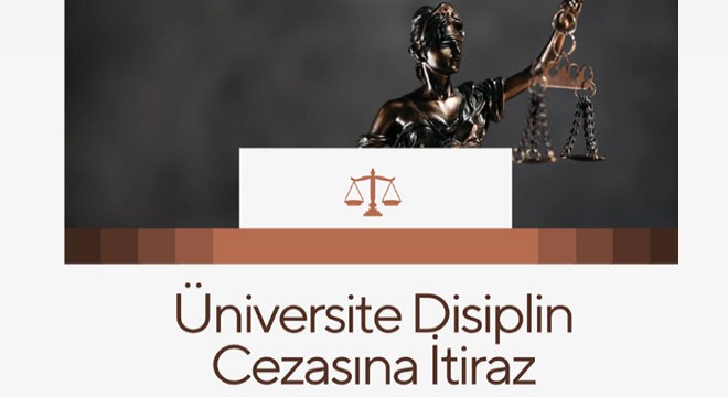 Üniversite Disiplin Cezasına İtiraz