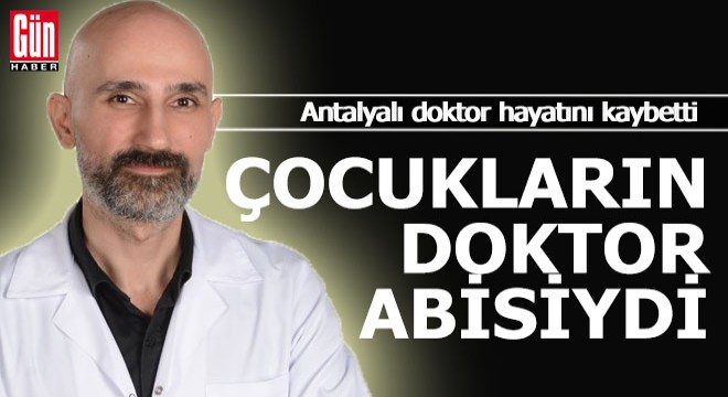 Uzm. Dr. Kayıpmaz, hayatını kaybetti