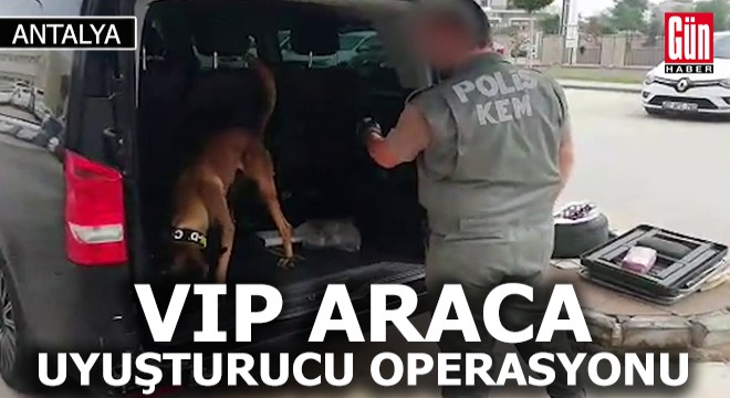 VIP araçla uyuşturucu sevkiyatı polise takıldı